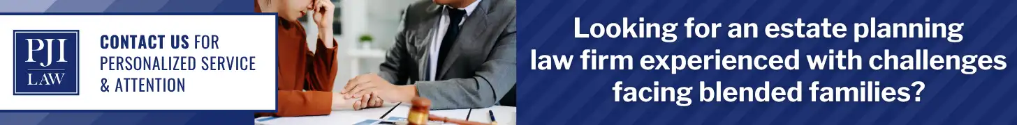 The Complexities of Estate Planning for Blended Families in Richmond, VA 5 Looking for an estate planning law firm experienced with challenges facing blended families