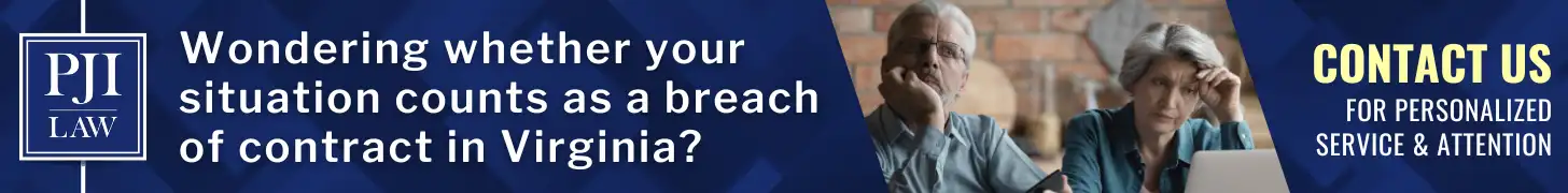 Breach of Contract in Virginia: What Counts and What Doesn’t 4 Wondering whether your situation counts as a breach of contract in Virginia_Wondering whether your situation counts as a breach of contract in Virginia_