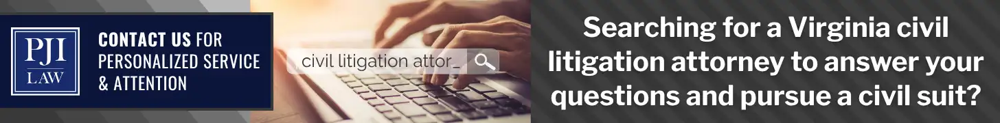 What Does the "Discovery Process" Mean in a Civil Suit in VA and Why Does It Take So Long? 6 Searching for a Virginia civil litigation attorney to answer your questions and pursue a civil suit_