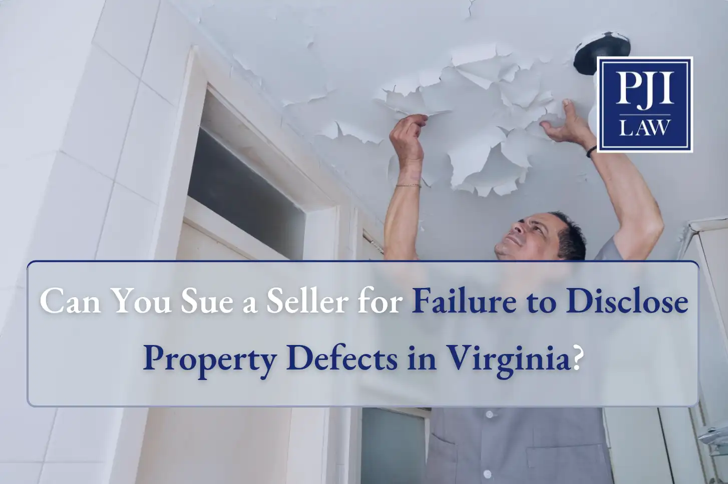 Home 13 Can You Sue a Seller for Failure to Disclose Property Defects in Virginia?